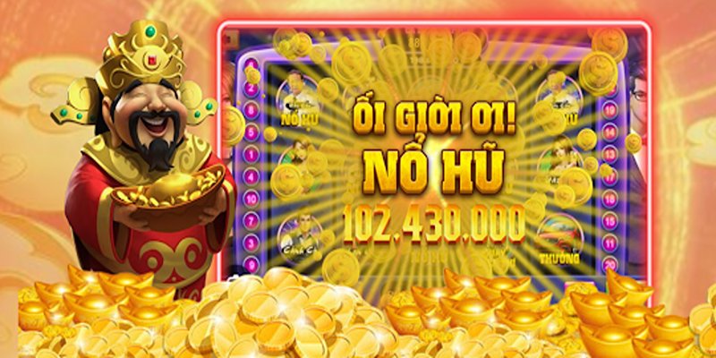 Chơi Game Nổ Hũ Quốc Tế Hôm Nay Rinh Jackpot Khủng Về Tay