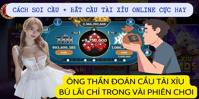 Soi Cầu tài xỉu - Top 5+ Phương Pháp Dự Đoán Kết Quả Bất Bại