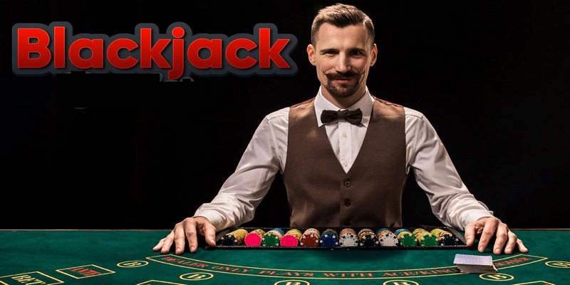 Blackjack Ngũ Linh - Tất Tần Tật Kiến Thức Cho Người Mới